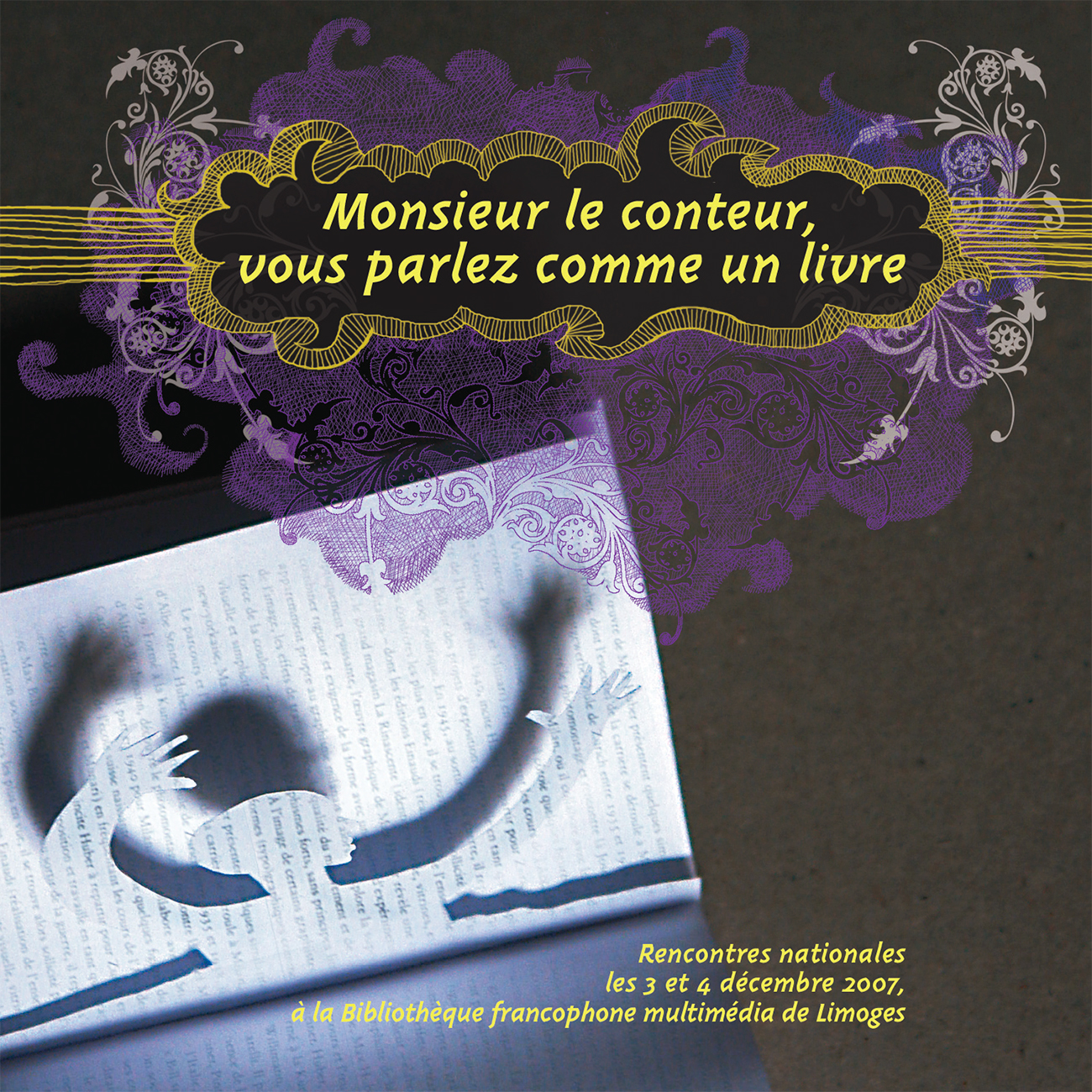 Monsieur le conteur, vous parlez comme un livre, programme des rencontres Monsieur le conteur, vous parlez comme un livre